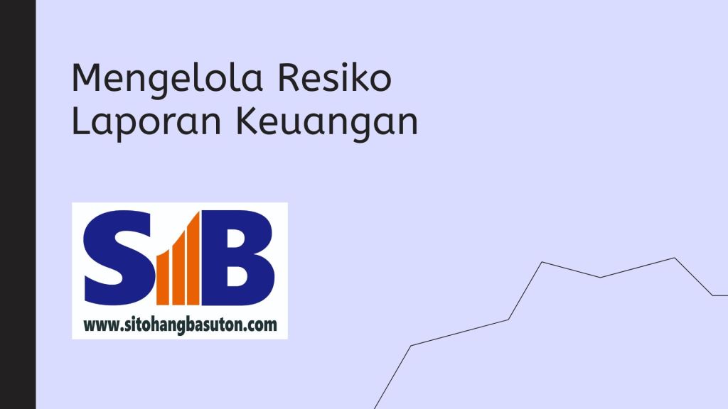 Resiko Laporan Keuangan